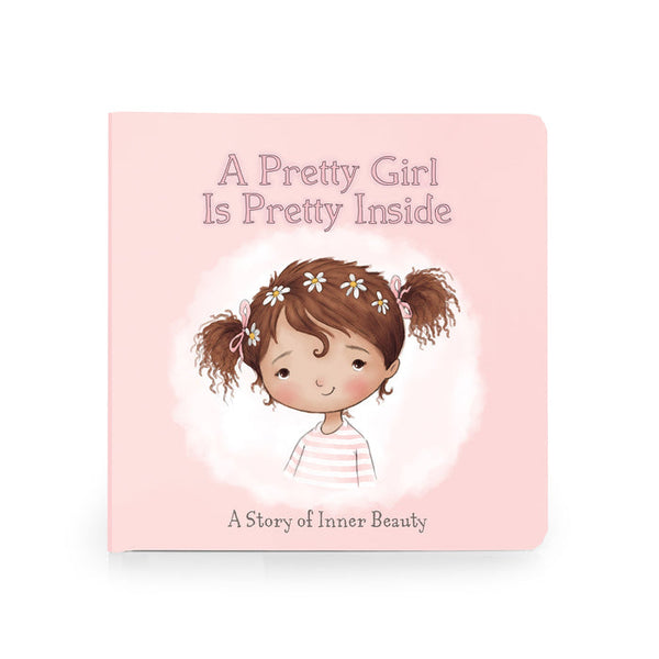 A Pretty Girl Is Pretty Inside Board Book