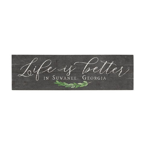 Life is Better in Belhaven Personalized Sign